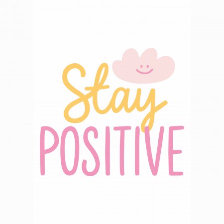 Beterschap Stay positive
